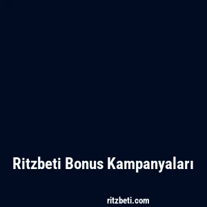 Ritzbeti Bonus Kampanyaları