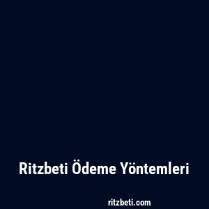Ritzbeti Ödeme Yöntemleri